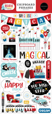 Believe In Magic 6X13 Chipboard Phrases